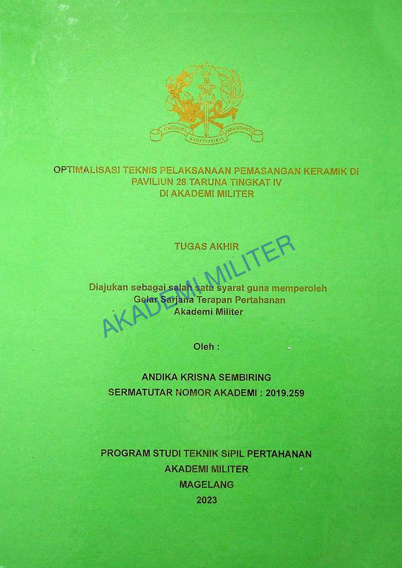 OPTIMALISASI TEKNIS PELAKSANAAN PEMASANGAN KERAMIK DI PAVILIUN 28 TARUNA TINGKAT IV DI AKADEMI MILITER